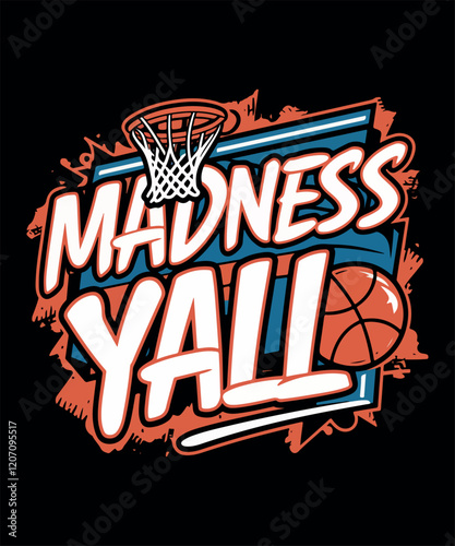 Madness Yall /Basketball Design