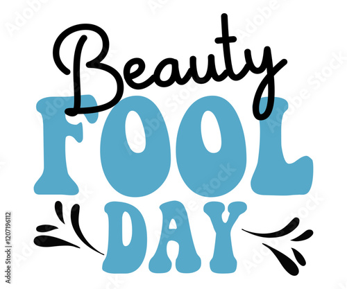 Beauty fool day, Aprils fools day vector