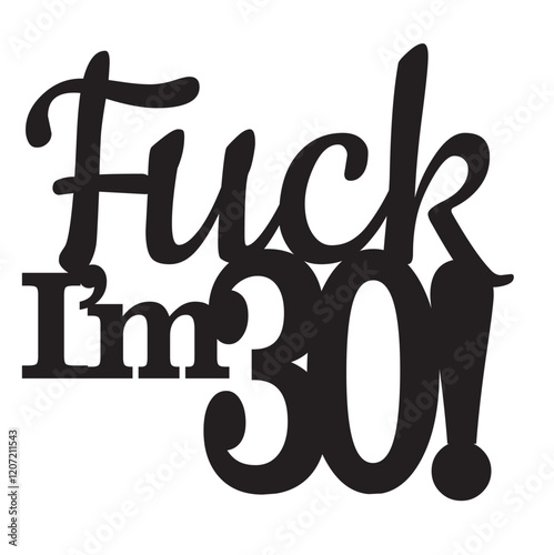 30 thirty birthday sign design vector laser cut