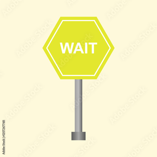 Vector illustration of a yellow hexagonal sign with the word 'WAIT' on a pole.