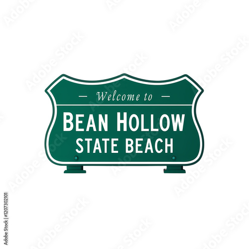 Welcome to Bean Hollow State Beach green road sign isolated transparent background local or tourist greeting	 photo