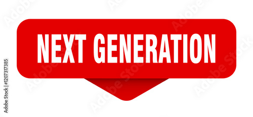 next generation sticker. next generation sign on transparent background