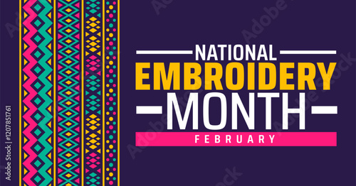 National Embroidery Month background banner or poster design template. observed every year in February. Holiday concept. Use to any Template, card, poster, placard, template.