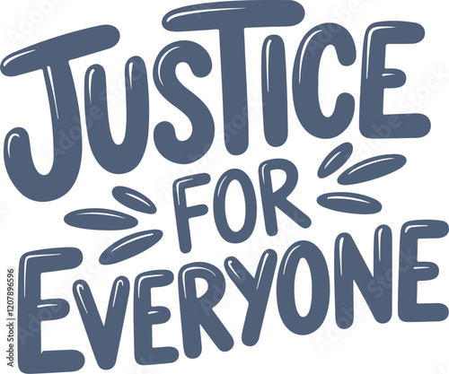 Justice For Everyone.