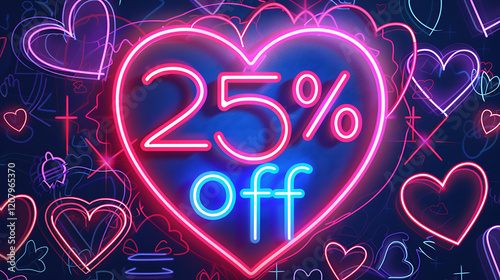 Neon heart-shaped 25% off sale sign with glowing heart decorations