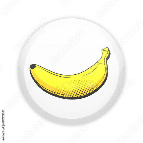 Glossy badge button with pop art banana fruit. Round plastic pin. Vector illustration