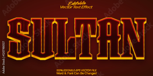 Sultan Vector Text Effect Editable Alphabet Majesty King Queen Royal