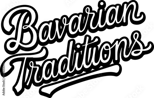 Bavarian Traditions.