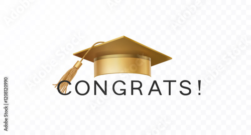 Graduate college, high school or university cap with Congrats isolated on transparent background. Vector degree ceremony hat and congratulation. Golden educational student symbol