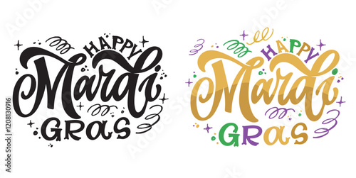 Mardi gras. Carnival. Cute hand drawn doodle lettering quote. Lettering for t-shirt design, mug print, bag print, clothes fashion. 100% hand drawn vector image.