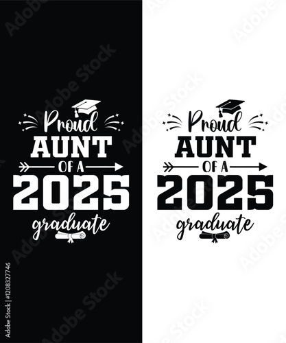 Proud Aunt of a Class of 2025 Graduate Senior