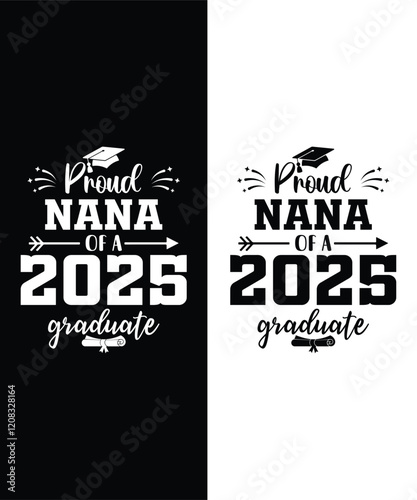 Proud Nana of a Class of 2025 Graduate Senior