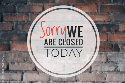 We are closed word concept on a blurred background