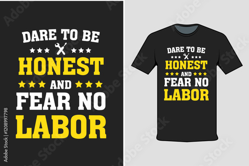 black t-shirt with screen printing dare to be honest and fear no labor