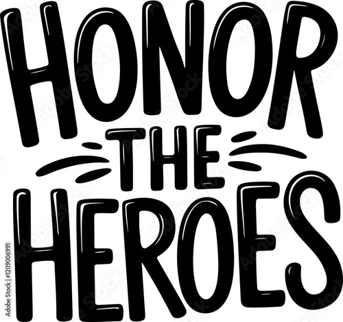 Honor The Heroes.