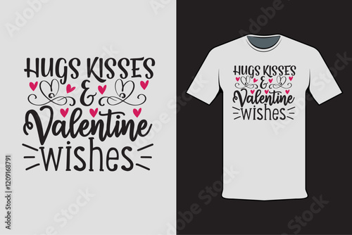 T-shirt design with Valentine's words hugs kisses and valentine wishes photo