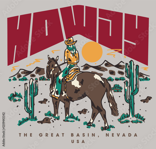 howdy, cowboy, rodeo, slogan art, desert, the great basin, nevada, usa, vintage illustration, placement print, fashion, t-shirt, graphic vector artwork
