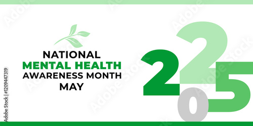 National mental health awareness month 2025. Vector web banner for social media, poster, card, flyer. Text National mental health awareness month, May. A plant with leaves on white background.