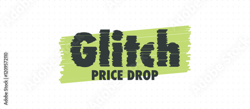 Dynamic vector design featuring "Glitch Price Drop" text with distorted effect