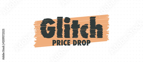Dynamic vector design featuring "Glitch Price Drop" text with distorted effect