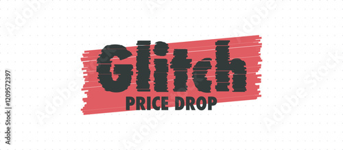 Dynamic vector design featuring "Glitch Price Drop" text with distorted effect