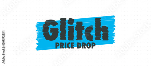 Dynamic vector design featuring "Glitch Price Drop" text with distorted effect