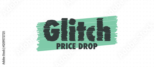 Dynamic vector design featuring "Glitch Price Drop" text with distorted effect