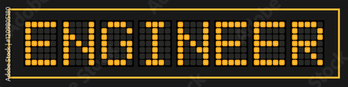 Orange color led banner in word engineer on black background