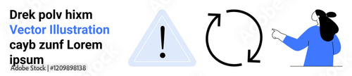 Icon with large triangular alert symbol beside circular arrows indicating repetition and woman pointing, emphasizing warnings, instructions, and cautionary steps. Ideal for educational materials