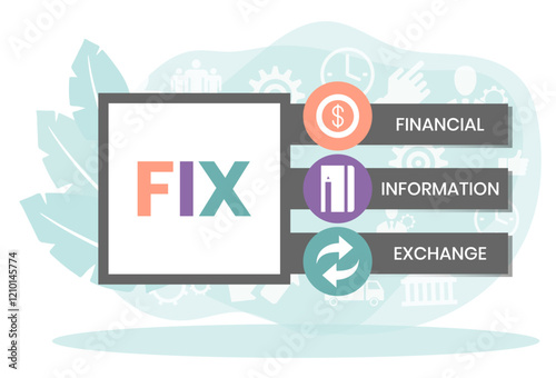 FIX - financial information exchange. acronym business concept. vector illustration concept with keywords and icons. lettering illustration with icons for web banner, flyer, landing page