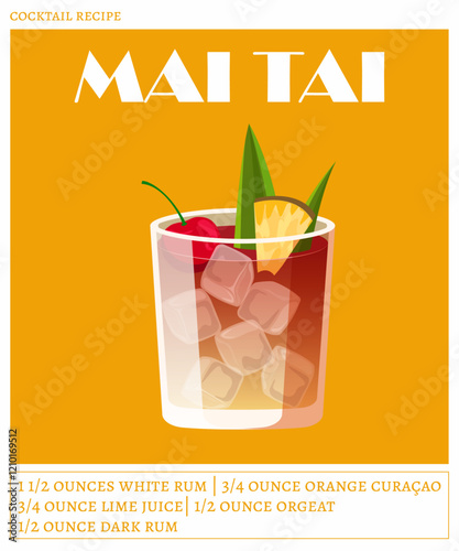 Mai tai cocktail on the orange background. Vector illustration of summer refreshing drink. Tropical cocktail recipe poster