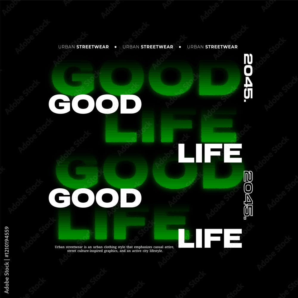 Streetwear Design, Urban Style, Text Slogan. Print Pattern Design for T-shirts, Jackets or Screen Printing. Streetwear Design, Urban Style, Text Slogan. Print Pattern Design for T-shirts, Jackets or Screen Printing.