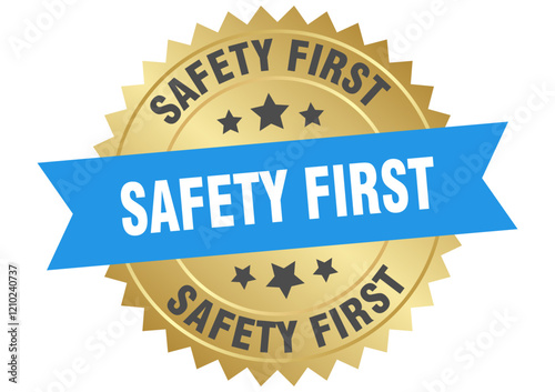 safety first. safety first round blue and gold label isolated on transparent background