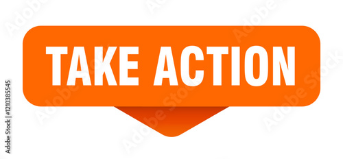 take action sticker. take action sign on transparent background