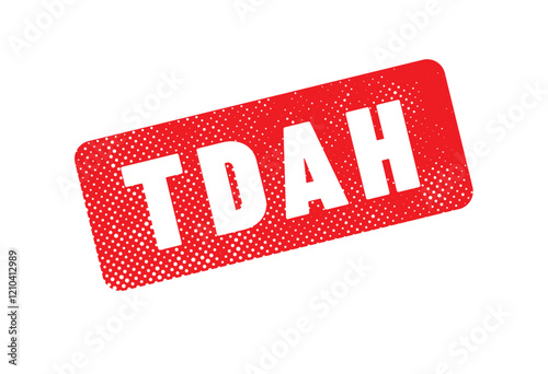 TDAH- Acronyme - Le trouble déficit de l'att,ntion avec ou sans hyperactivité 