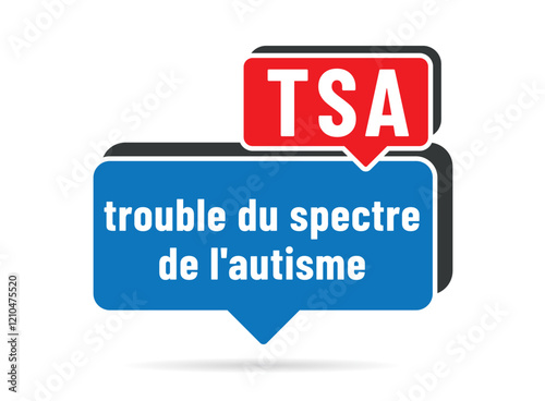 TSA - acronyme - Trouble du spectre de l'autisme