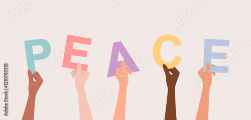 Hands of people of different nationalities holding up multicolored letters forming the word peace. Flat vector illustration