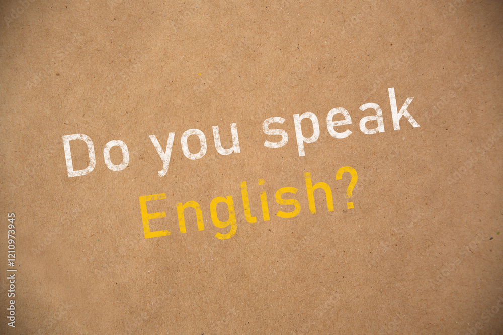 Do You Speak English? text on old paper. Language course