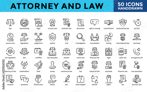 Attorney and Law icons set with law, stop bullying, egal, success rate, alcoholic law, document, right or wrong, commitment, protected by law, act fast icon. Simple handdrawn vector 
