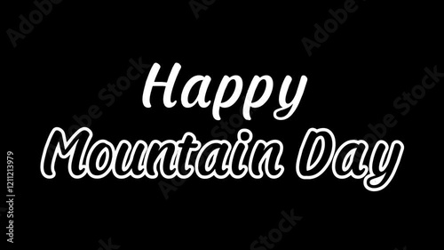 Happy Mountain Day Text Animation 4K Glowing Calligraphy with White Ink Droplets on black transparent Background