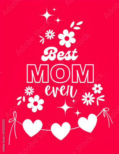 Best mom ever - pink poster