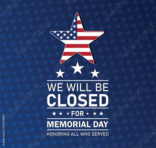 We will be closed for Memorial Day banner for social media post