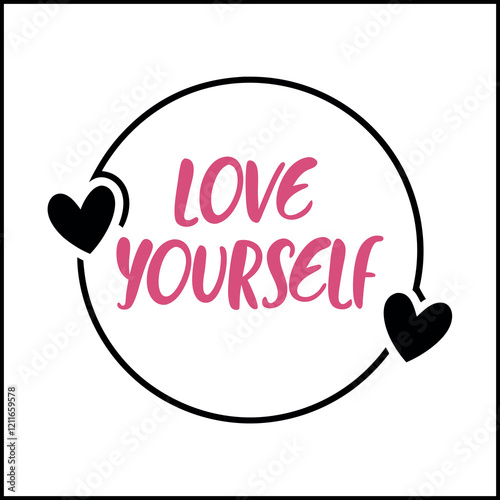 Love Yourself Self-Care Positive Quote Heart Design