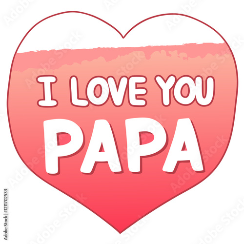 I love you papa illustration vector art