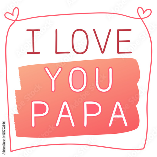 I love you papa illustration vector art