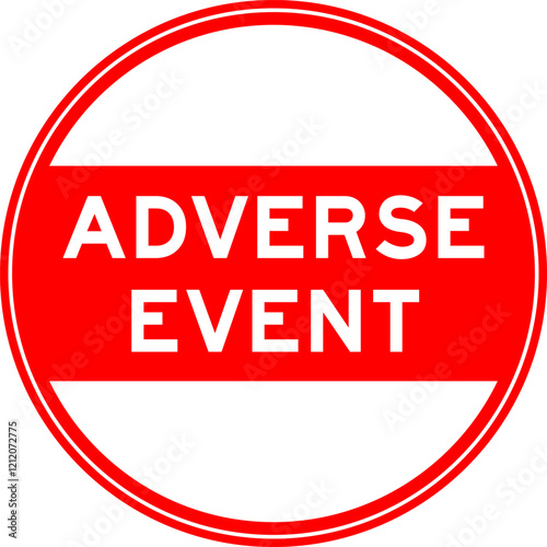 Red color round seal sticker in word adverse event on white background