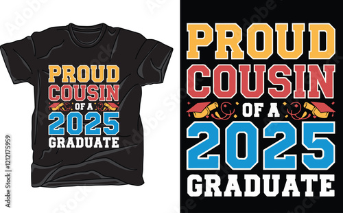 proud cousin of a 2025 graduate shirt