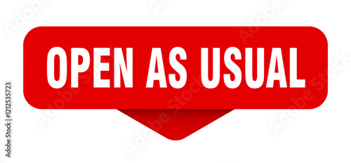 open as usual sticker. open as usual sign on transparent background