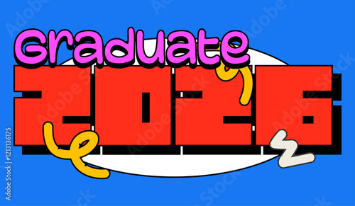 graduate  2026 text design. Cover of business diary for 2026 with wishes. Brochure design template, card, banner. Vector illustration. Isolated on white background.