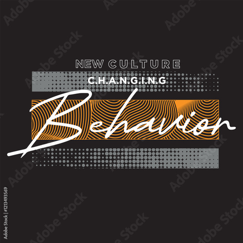 The complete and modern design of the “New Cultural Behavior” themed t-shirt attracts attention by focusing on minimalist elements with strong visual appeal.